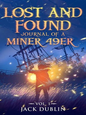 cover image of The Lost and Found Journal of a Miner 49er